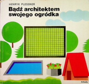 badz-architektem-swojego-ogrodka