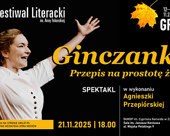 15. Festiwal Literacki. GINCZANKA. Przepis na prostotę życia