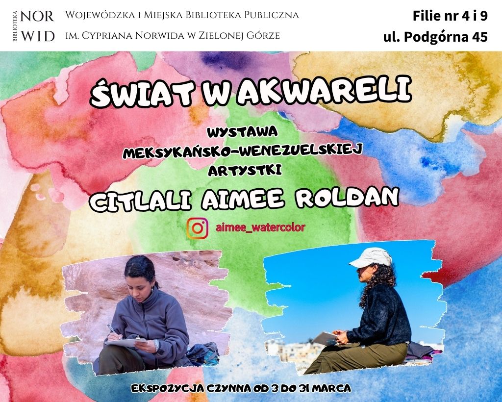 Świat akwareli. Wystawa meksykańsko-wenezuelskiej artystki Citlali Aimee Roldan